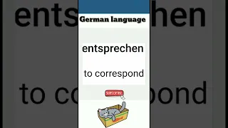 entsprechen ( to correspond)  german verbs