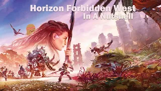 Horizon Forbidden West: A Nutshell Analysis