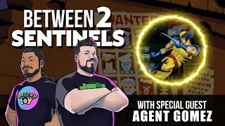 Between 2 Sentinels episode 71: Agent Gomez