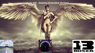 Dusty Kid - America (Extended Version) - Boxer Recordings - 2009