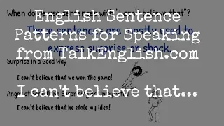 Learn English Sentence Patterns for Speaking:  I Can't Believe That..