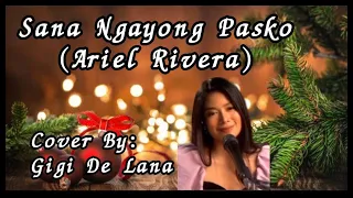 SANA NGAYONG PASKO - Ariel Rivera (LYRICS ) | Cover: Gigi De Lana |Vivi-Vibes