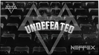 NEFFEX - Undefeated 🏆 [1 Hour]