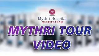 Virtual Tour | Hospital Tour | Mythri Hospital Mehdipatnam |