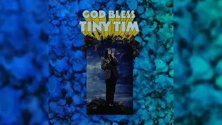 Tiny Tim - Tip Toe Thru' The Tulips With Me (Official Audio)