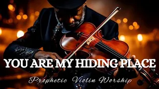 Prophetic Warfare Violin Instrumental Worship/YOU ARE MY HIDING PLACE/Background Prayer Music