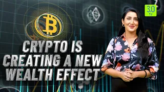 Crypto Is Creating a New Wealth Effect | Web3 | 3.0 TV