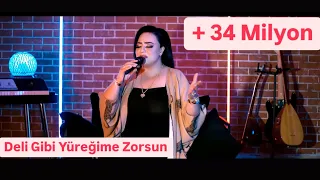 Havva Öğüt - Deli Gibi Yüreğime Zorsun