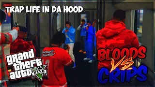 GTA 5 Chiraq Trap Life In Da Hood Ep. 5 - BLOODS VS CRIPS GANG WAR (GTA 5 SKIT)