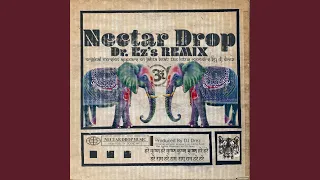 Nectar Drop (Dr. EZ's Remix)