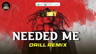 Rihanna - Needed Me | Drill Remix by Drill Remix Guys