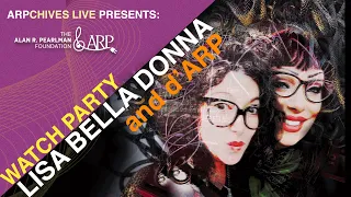 A Conversation with Lisa Bella Donna and d'ARP Watchparty!