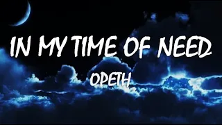Opeth - In My Time Of Need (LYRICS. Español/English)
