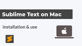 Installing Sublime Text Editor on Mac OS Big Sur 2022