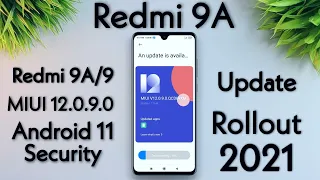 Redmi 9 A MIUI 12.0.9.0 New Update Full Review | Redmi 9A Android 11 Security MIUI 12 Update