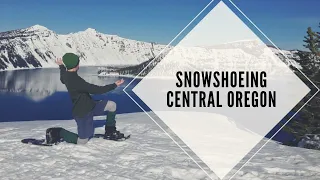 Snowshoeing Central Oregon