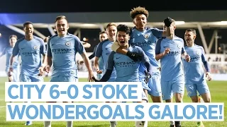 2 WONDERGOALS & A HAT-TRICK | City 6-0 Stoke | FA Youth Cup Semi Final