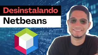 Como Remover o Netbeans no Windows - Aprenda a Desinstalar o Netbeans Completamente