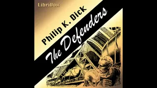 The Defenders by Philip K Dick Audiobook