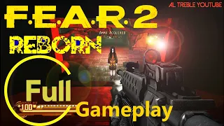 F.E.A.R 2 REBORN on STEAM DECK Full Gameplay Walkthrough Longplay With HD MOD No Commentary