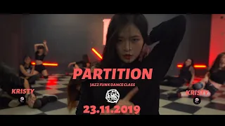 Partition (Beyoncé) /Kristy Choreography /BMP Class