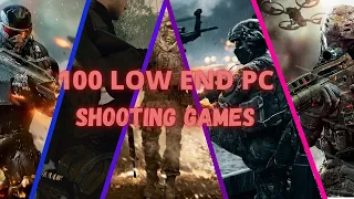 TOP 100 Shooting Games for Low SPEC PC ( 2 GB RAM / Dual Core processor / Intel HD Graphics)