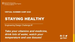 Summer Camp 2020 Engineering Design Challenge #1: Staying Healthy - Passing Vitamins, Tissues & More