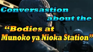 MGSv Voices | Listened to the conversation about the bodies at Munoko ya Nioka Station