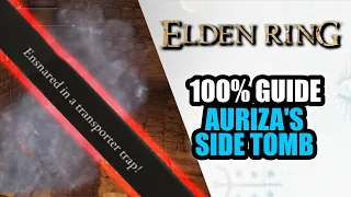 Elden Ring 100% Guide: Auriza's Side Tomb