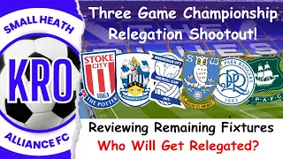 THIS IS IT! - Final EFL Championship Relegation Predictions as the 2023/24 Season Closes #47