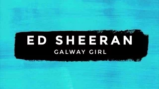 Galway Girl - Ed Sheeran Live Ver. [Lyrics ＋ Audio] 歌詞付き