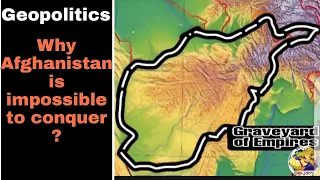 Why Afghanistan is impossible to conquer |Graveyard of Empires | Geopolitics |in English |Saad Umar