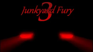 Junkyard Fury 3 Teaser Trailer