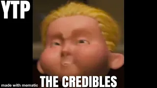 YTP: The Credibles Part 3