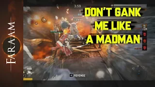 Don't gank me like a madman! - For Honor