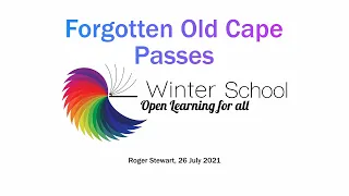 Forgotten Old Cape Passes: Dr Roger Stewart