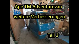 Ape TM Adventurevan | ein neuer Anfang | wichtiger Kleinkram | Teil 3