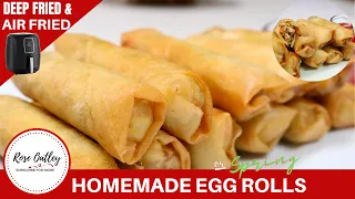 Homemade Egg Rolls | Deep Fried and Air fried Spring Rolls