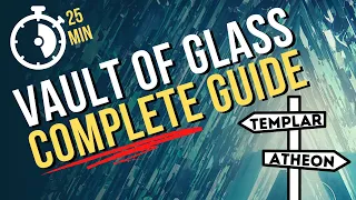 Destiny 2 VAULT OF GLASS - COMPLETE RAID GUIDE! - All Encounters & Callouts - Templar to Atheon