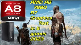 AMD A8-7680 R7 Graphics Test in 5 games 2023