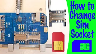 How to change replace any Mobile Phone SIM card slot tray SIM Jacket Socket Tutorial#21