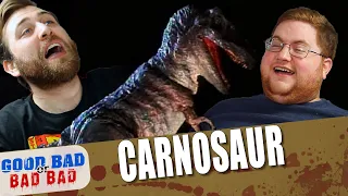 Carnosaur   Good Bad or Bad Bad #121