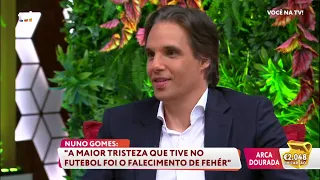 Nuno Gomes: «A maior tristeza que tive foi o falecimento do Fehér» |​ Você na TV