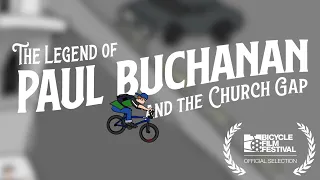 The Legend of Paul Buchanan and the Church Gap