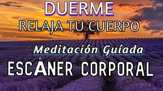 MEDITACION GUIADA para DORMIR 🎧 "ESCÁNER CORPORAL" RELAJA TU CUERPO PROFUNDAMENTE  ⚡️ #Mindfulness