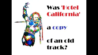 Was 'Hotel California' a copy of an old track?