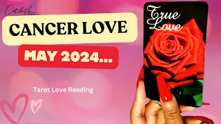 ✨CANCER | This Person Feels Like You Are Their True Soulmate & Wants To Offer Love! MAY 2024 ✨