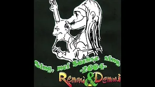 Remmi & Demmi  -  Sing, mei Sachse sing  2004