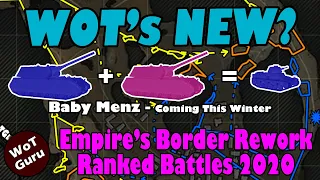 WoT's New? Empire's Border Rework | Baby Menz 2020!!! | & Other Less Exciting Stuff!