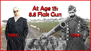 WWII: At 15 years of age on the 8.8 Flak